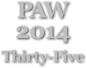 PAW
2014
Thirty-Five