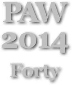 PAW
2014
Forty
